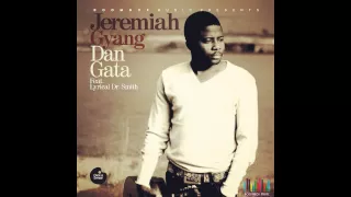 jeremiah gyang dan gata royalty 