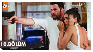 Kimse Bilmez 10 Bölüm 