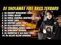 Download Lagu DJ SHOLAWAT TERBARU FULL ALBUM SPESIAL 2025 - HANNIT WAHANINI X AHBAB ROSULILLAH, SHOLAWAT JIBRIL