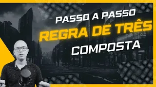 REGRA DE TRÊS COMPOSTA - youtube