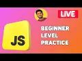 JavaScript Array Methods Practice Live Stream
