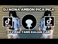 Download Lagu DJ NONA AMBON PICA PICA BREAKBEAT PLAT KT VERSI SLOWED REMIX BY LANGIT XDI X ACCABAYI