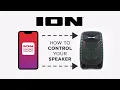 ION Sound Control App Connecting Controlling Compatible ION Speakers