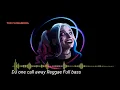 Download Lagu Dj One call away Reggae  Full bass