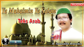 ya muhaimin ya salam h salafuddin benyamin cak robie