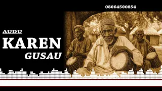 audu karen gusau wakar maida hankali dan ibrahim