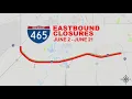 What to know about I-465 closures on city s southwest side