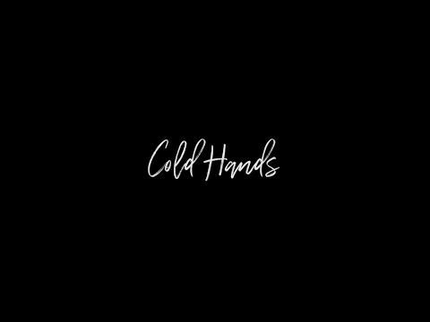 Cold Hands Teaser Trailer #1
