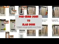 How to choose a pre-hung door or slab door