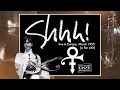 'Shhh' - The Ultimate Live Experience, live in Europe 1995