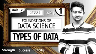 Types of Data in Tamil Foundations of Data Science in Tamil Unit 2 CS3352 in Tamil