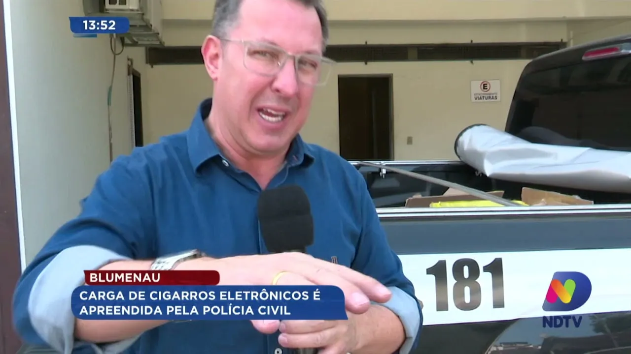 Blumenau: carga de cigarros eletrônicos é apreendida pela Polícia Civil
