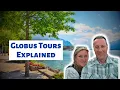 Globus Tours Everything You Need to Know Before You Book