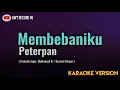 Download Lagu Peterpan - Membebaniku ( Karaoke )