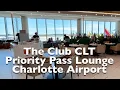 Priority Pass Lounge Tour Charlotte North Carolina The Club CLT Charlotte Airport