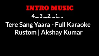 o tere sang yaara full karaoke