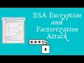 Lab on RSA Encryption and Factorization attacks