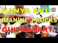 Hanya Aku - Imanine J-Rocks guitar part