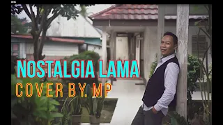 Download Nostalgia lama - Panbers (Cover By. MP) MP3