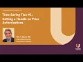 Time Saving Tips Getting a Handle on Prior Authorizations