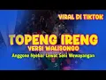 Download Lagu WALISONGO VERSI TOPENG IRENG ( Majelis Al Badar Temanggung ) YANG LAGI VIRAL DI TIKTOK !!!! LAGU