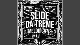 slide da treme mel dica v2 ultra slowed 