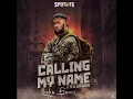 Calling My Name (I'm A Soldier) (Live)
