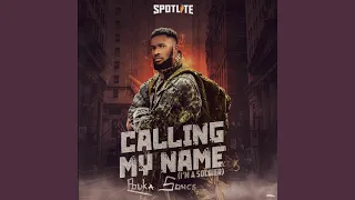 Calling My Name I M A Soldier Live 