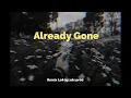 Download Lagu Already Gone Remix Lo-fi ( xdx prod )