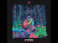 The Bellmaker (feat. Kala) - Of The Trees