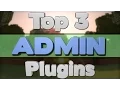 Minecraft Saturday Top 3 Admin Plugins
