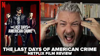 the last days of american crime 2020 netflix original film review