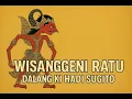Download Lagu KLASIK - WISANGGENI RATU - KI HADI SUGITO