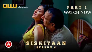 siskiyaan season 4 part 1 ullu originals ullu web series new web series active filmi duniya 