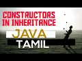 Constructor in Inheritance java Tamil
