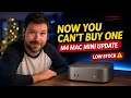 Now You Can t Buy the M4 Mac Mini What Changed