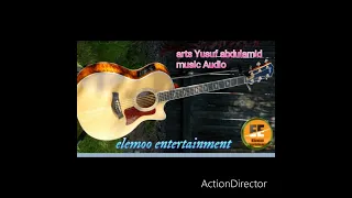 Art Yusuf Abdulamid Music Audio Wadhabara Na Jibitee 