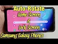Galaxy Phones How to Rotate Home Screen Lock Screen to