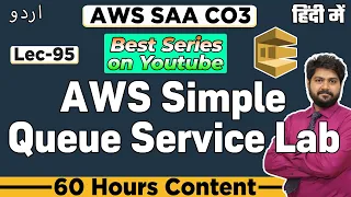 AWS SQS Lab LEC-95 AWS SQS Triggers on Lambda function AWS Simple Queue Service