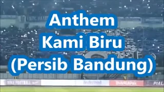 Download ANTHEM KAMI BIRU  - PERSIB BANDUNG MP3