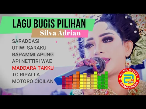 Download MP3 🔰 LAGU BUGIS PILIHAN Yang Keren Bosku! ~ SILVA ADRIAN || Alink Musik