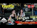 Download Lagu New Rafista Music | Jangan Dilawan | Live Kemang Bejalu | WD Novalia And Affandi | Beken Production