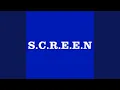 Download Lagu S.C.R.E.E.N