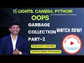 14 Python Garbage Collection - Part 2 Circular References gc Module