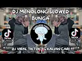 Download Lagu DJ MONOLOG SLOWED - BUNGA DI BULAN SEPI JATUH TERDAMPAR VIRAL TIKTOK TERBARU 2025