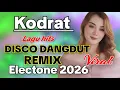 Lagu LAGU HITS DISCO DANGDUT REMIK ELECTONE TERBARU !! KODRAT VIRAL 2026 FULL BASS GLERR 