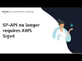 SP-API no longers requires AWS Sigv4