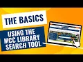 Using the MCC Library Search Tool The Basics