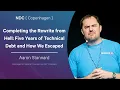 Completing the Rewrite from Hell Five Years of Technical Debt and How We Escaped - Aaron Stannard