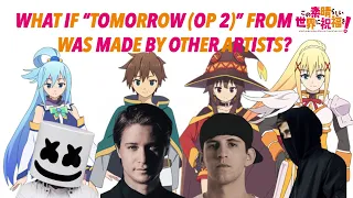 Download WHAT IF “TOMORROW (OP 2)” FROM KONOSUBA WAS MADE BY OTHER ARTISTS - GABRIEL HELEWA MP3